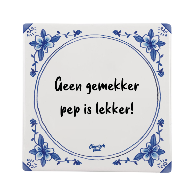 Geen gemekker, pep is lekker