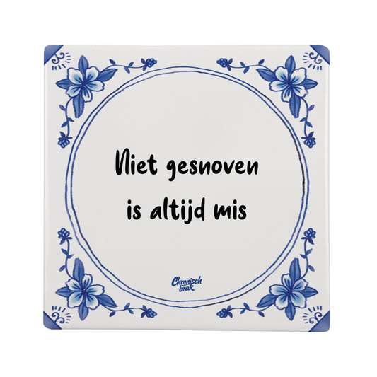 Niet gesnoven is altijd mis