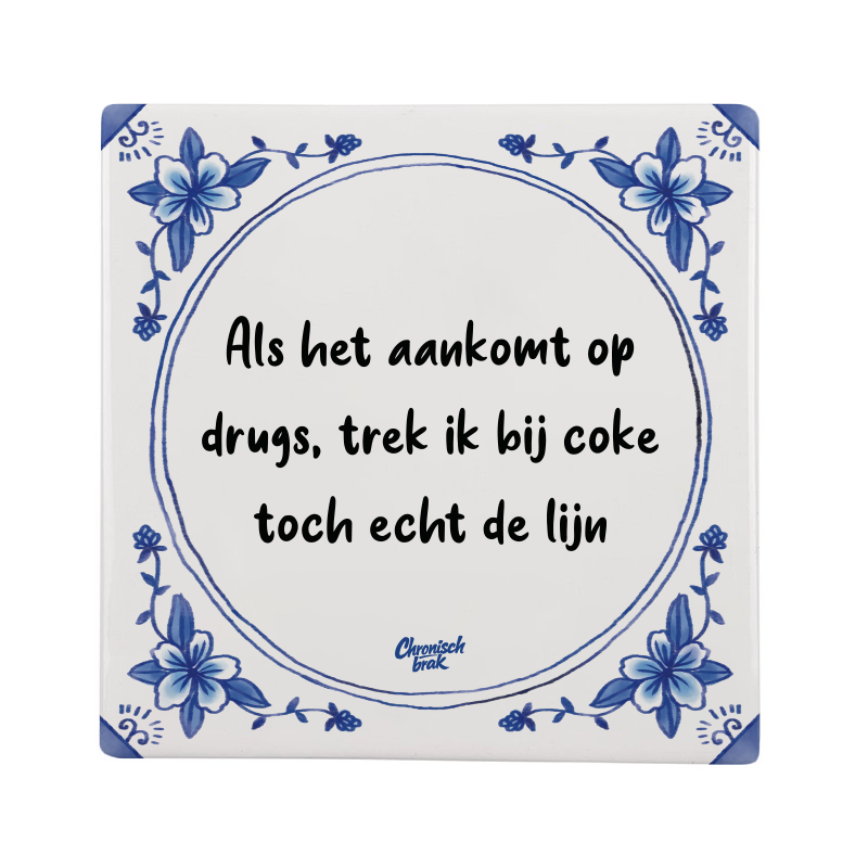 Als het aankomt op drugs trek ik bij coke toch echt de lijn