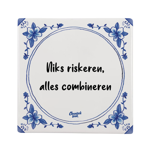 Niks riskeren, alles combineren