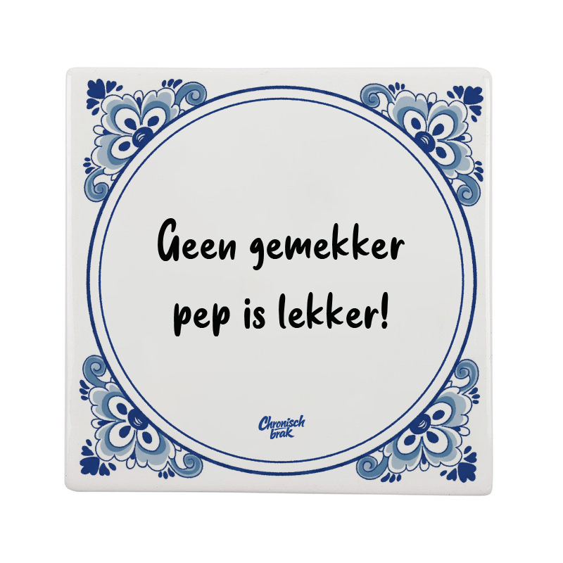 Geen gemekker, pep is lekker