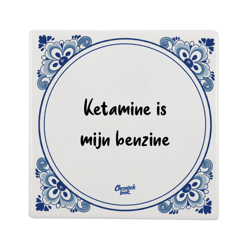 Ketamine is mijn benzine