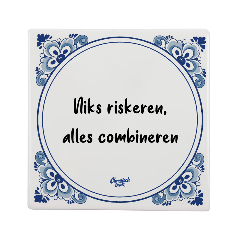 Niks riskeren, alles combineren