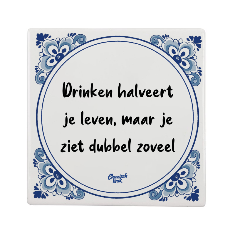 Drinken halveert je leven, maar je ziet dubbel zoveel
